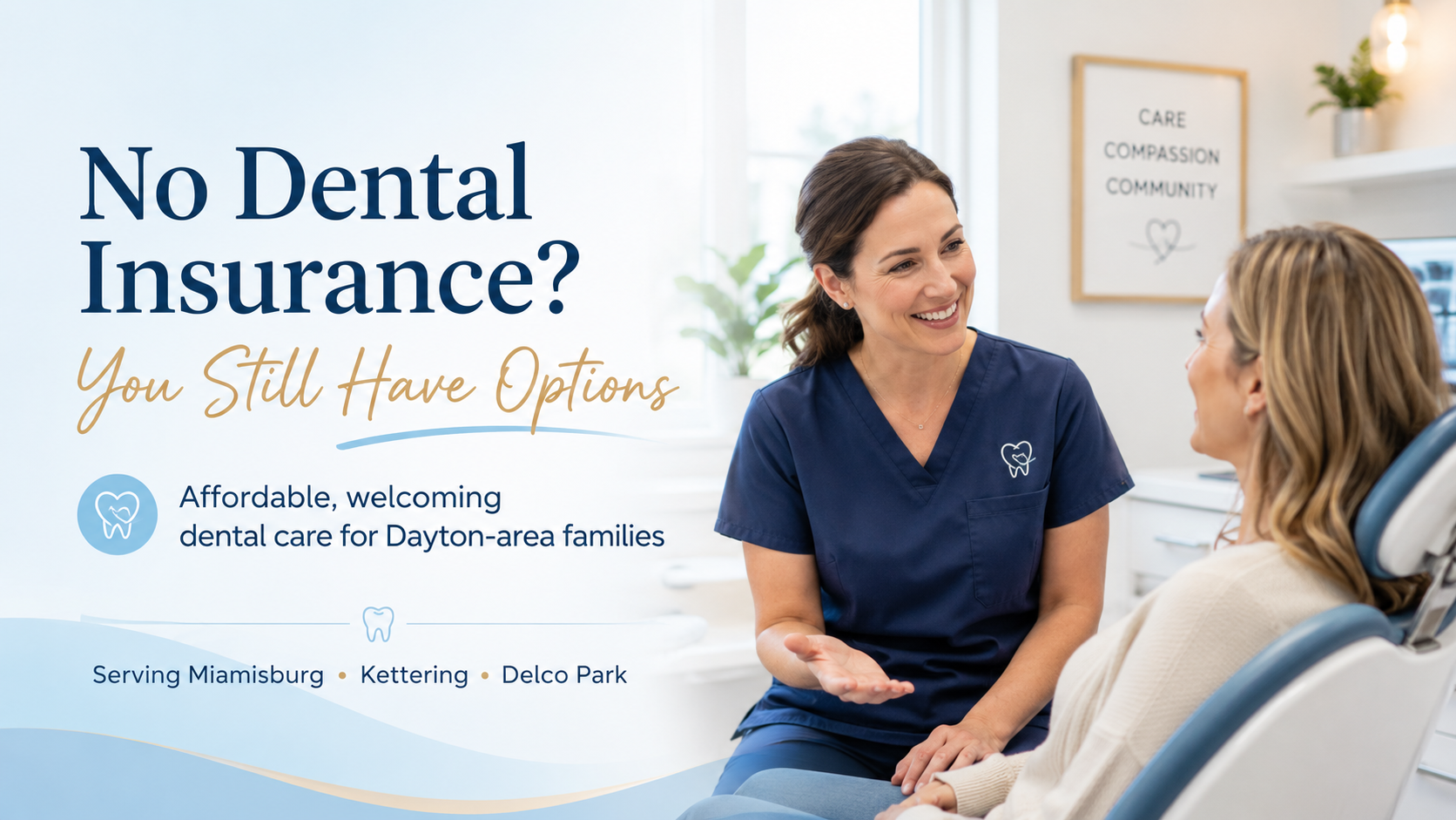 Caption: No Dental Insurance? You Still Have Options